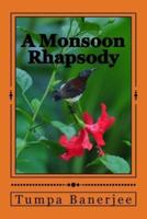 A Monsoon Rhapsody