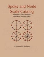 Spoke and Node Scale Catalog