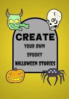 Create Your Own Spooky Halloween Stories