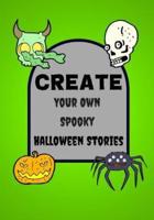 Create Your Own Spooky Halloween Stories