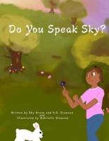 Do You Speak Sky