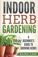 Indoor Herb Gardening