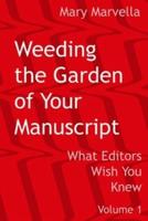 Weeding the Garden of Your Manuscript