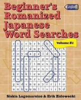 Beginner's Romanized Japanese Word Searches - Volume 2