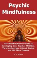 Psychic Mindfulness