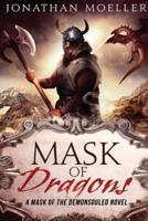 Mask of Dragons