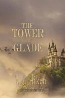 The Tower of the Glade