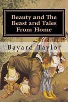 Beauty and The Beast and Tales From Home