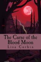 The Curse of the Blood Moon
