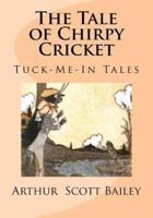 The Tale of Chirpy Cricket