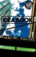 Idea Book / Bar & Grill (Series 1) / Writing Notebook / Blank Diary / Journal / Paperback / Lined Pages Book - 100 Pages / 5" X 8" / Skyscraper City