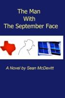 The Man With The September Face