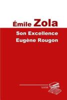 Son Excellence Eugène Rougon