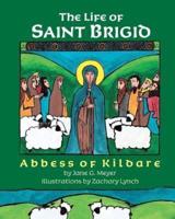The Life of Saint Brigid