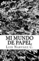 Mi Mundo De Papel