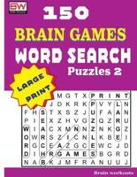 150 Brain Games - WORD SEARCH Puzzles 2