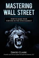 Mastering Wall Street