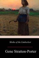 Moths of the Limberlost