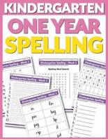 Kindergarten One Year Spelling Curriculum