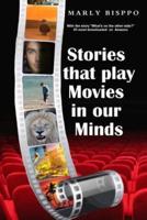 Stories That Play Movies in Our Minds