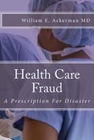 Health Care Fraud