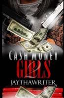 Cash Money Girls 2