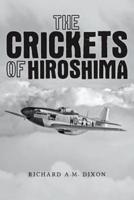 The Crickets of Hiroshima