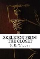 Skeleton from the Closet