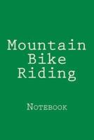 Mountain Bike Riding