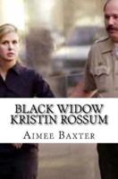 Black Widow Kristin Rossum