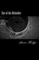 Eye of the Beholder