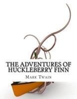 The Adventures of Huckleberry Finn