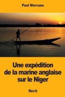 Une Expédition De La Marine Anglaise Sur Le Niger