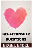 Relationship Questions