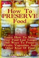 How to Preserve Food