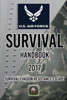 US Air Force Survival Handbook 2017