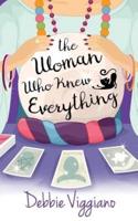 The Woman Who Knew Everything