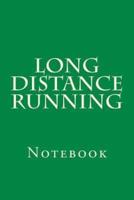 Long Distance Running