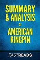 Summary & Analysis of American Kingpin