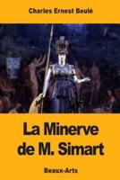 La Minerve De M. Simart