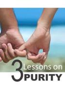 3 Lessons on Purity