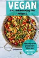 Vegan Anti - Inflammatory Diet Recipes 2