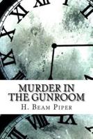 Murder in the Gunroom