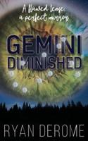 Gemini Diminished