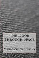 The Door Through Space