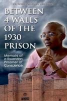Between 4 Walls of the 1930 Prison