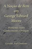 A Noção De Bem Em George Edward Moore