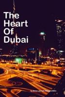 The Heart Of Dubai