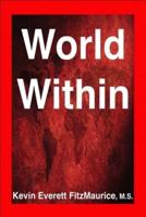 World Within: The Inner Life