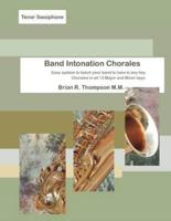 Tenor Sax, Band Intonation Chorales